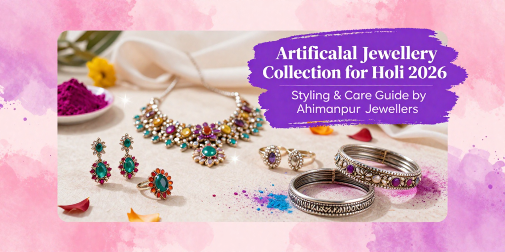 Artificial Jewellery Collection for Holi 2026 Care Tips